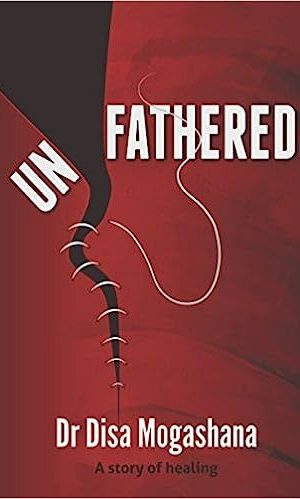 Unfathered: A story of healing