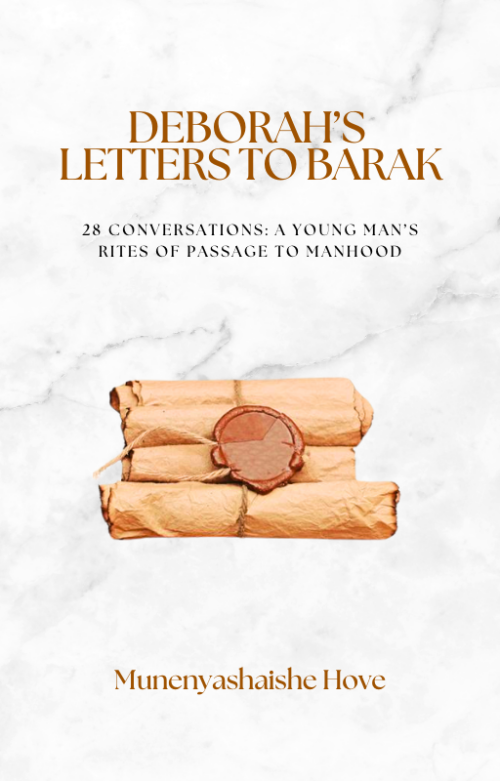 Deborah’s Letters to Barak: 28 Conversations – A Young Man’s Rites of Passage to Manhood